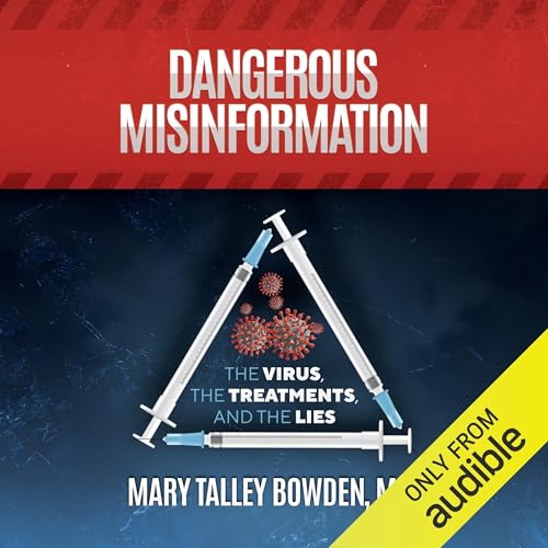 Dangerous Misinformation