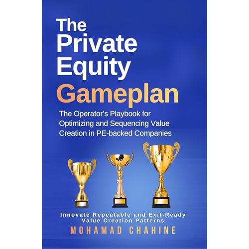 The Private Equity Gameplan