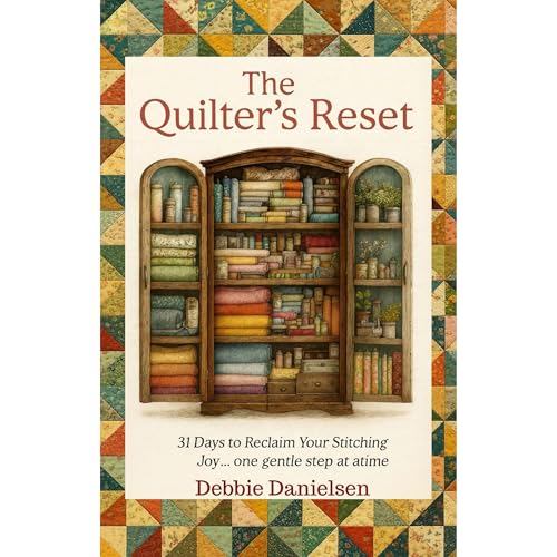 The Quilter’s Reset