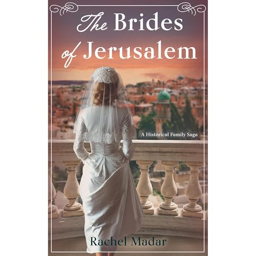 The Brides of Jerusalem by Rachel Madar