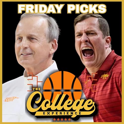Sweet 16 March Madness Picks For Friday, March 27th - 2026 NCAA Tournament College Basketball | The College Experience: Basketball (Ep. 1137) by Unknown