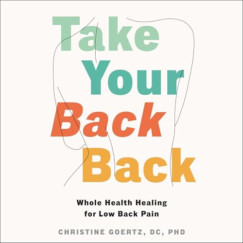 Take Your Back Back by Christine Goertz