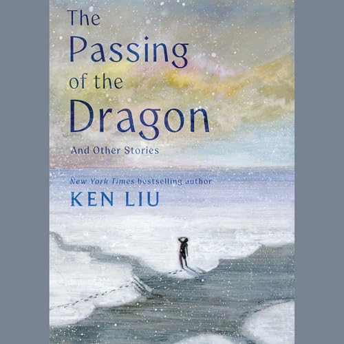 The Passing of the Dragon and Other Stories