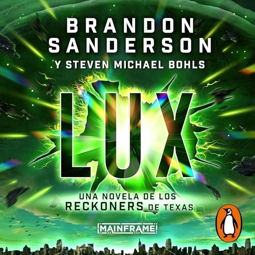 Lux (Spanish Edition) by Brandon Sanderson