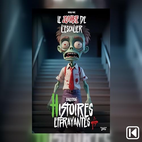 Le zombie de l'escalier by Mathieu Muir