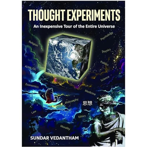 Thought Experiments by Sundar Vedantham