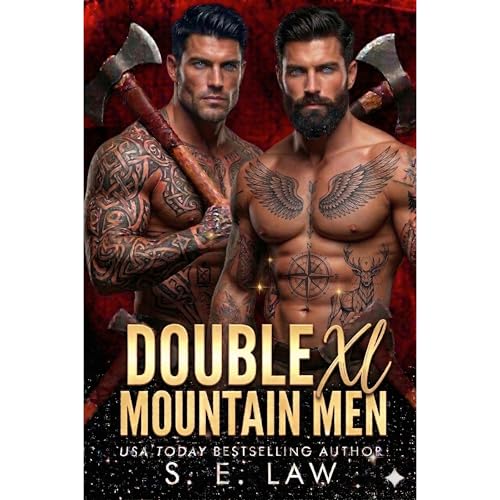 Double XL Mountain Men by S.E. Law