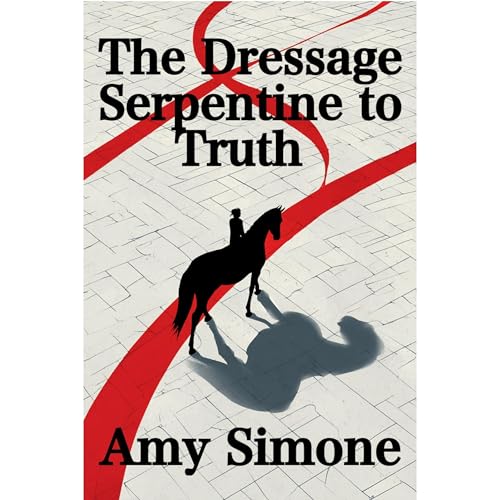 The Dressage Serpentine to Truth