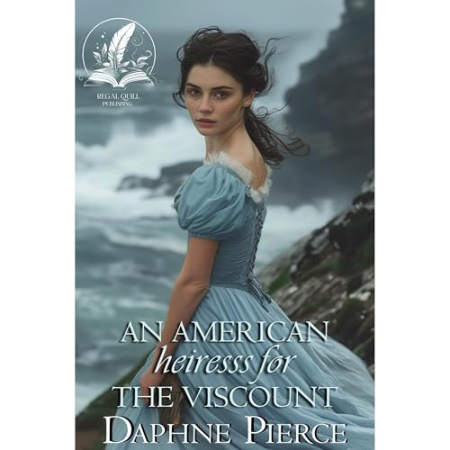 An American Heiress for the Viscount