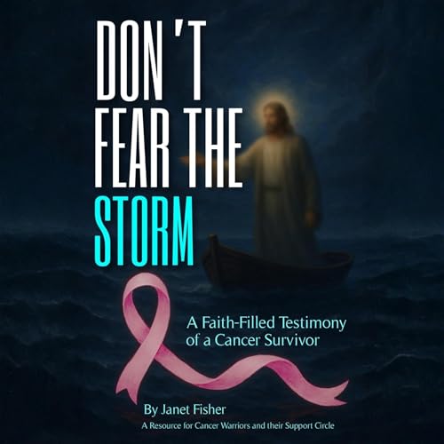 Don't Fear the Storm by Janet Fisher