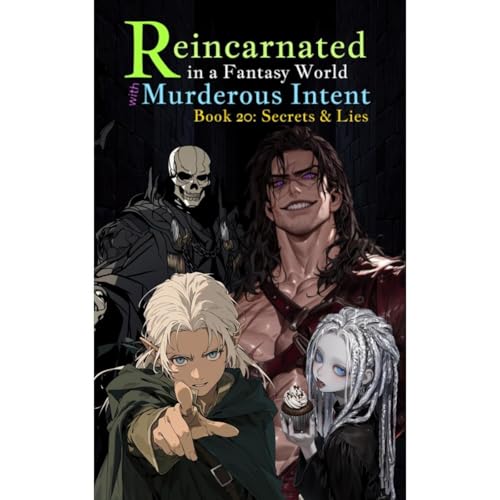 Reincarnated in a Fantasy World with Murderous Intent by Neil Hartley