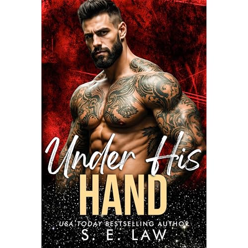 Under His Hand by S.E. Law