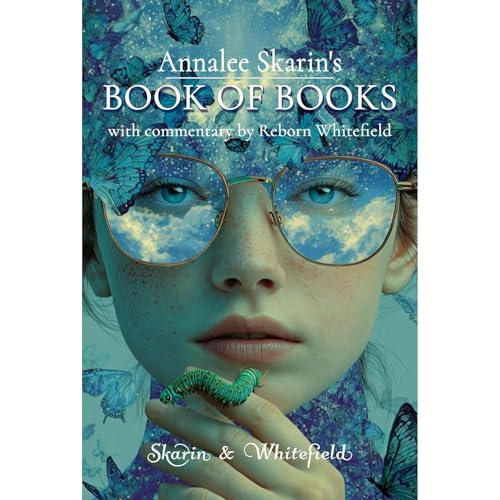Annalee Skarin's Book of Books and Commentary