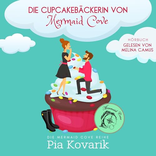 Die Cupcakebäckerin von Mermaid Cove