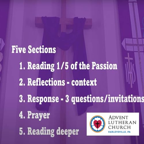 Holy Week Devotions 2026, Advent Lutheran by Pastor Mark Advent Lutheran Church Harleysville PA