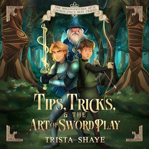 Tips, Tricks, and the Art of Swordplay