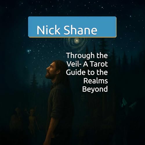 Through the Veil by Nick Shane