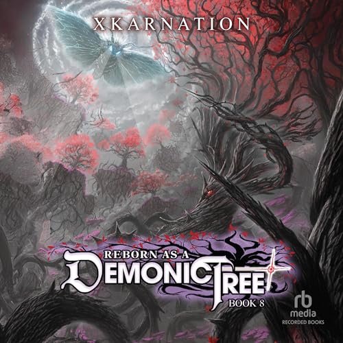 Reborn as a Demonic Tree 8