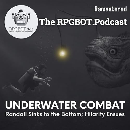 UNDERWATER COMBAT (Remastered); Randall Sinks to the Bottom; Hilarity Ensues! by Unknown