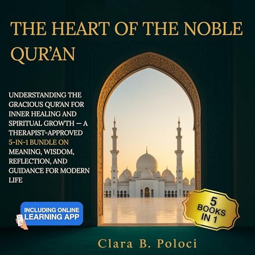 The Heart of the Noble Qur’an