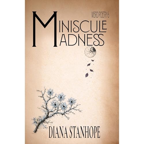 Miniscule Madness: Weird Poetry