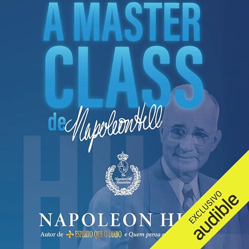 A master class de Napoleon Hill