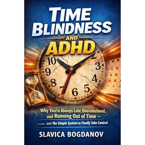 Time Blindness and ADHD