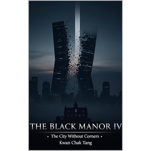 The Black Manor IV