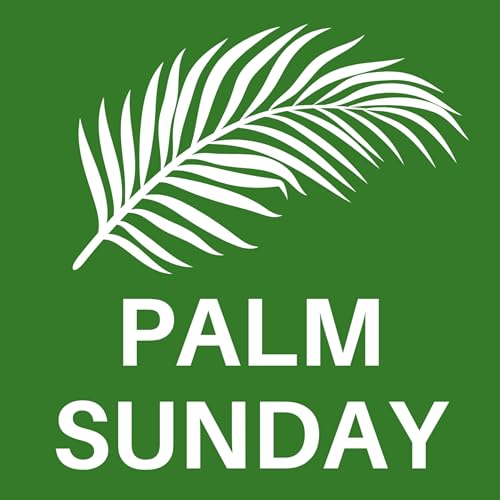 Palm Sunday (3-29-26) by Unknown