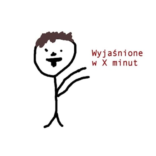 Wyjaśnione w X minut by Wyjaśnione w X minut