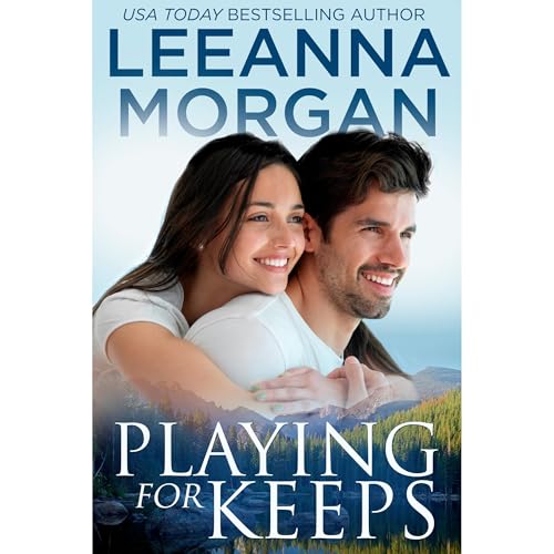 Playing for Keeps by Leeanna Morgan