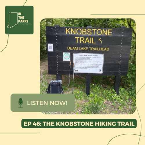 The Knobstone Hiking Trail: Indiana's 160 Mile Trail by Unknown