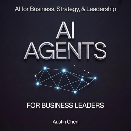 AI Agents for Business Leaders