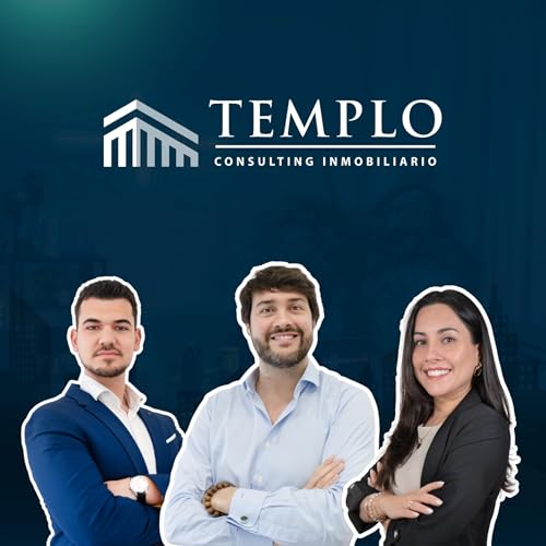 Templo Consulting: Podcast Inmobiliario by Templo Consulting Inmobiliaria Madrid