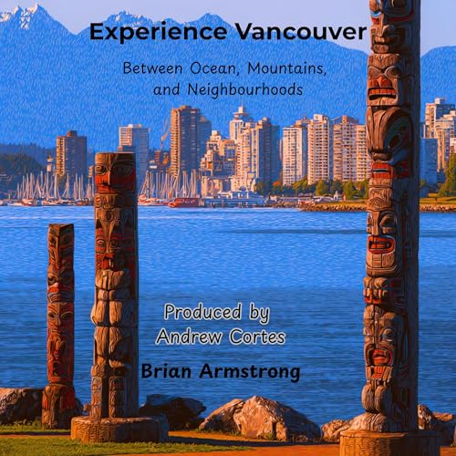 Experience Vancouver