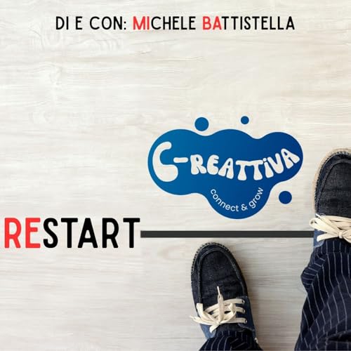 Restart by Michele Battistella