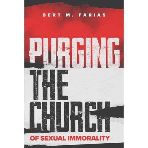 Purging the Church of Sexual Immorality