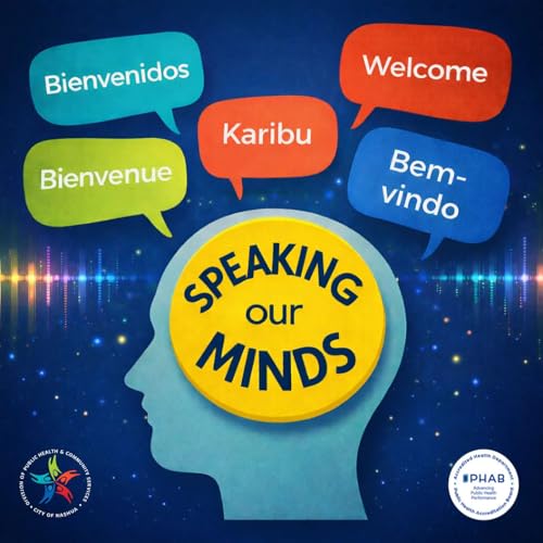 Speaking Our Minds Podcast by City of Nashua Division of Public Health & Community Services 