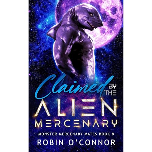Claimed by the Alien Mercenary