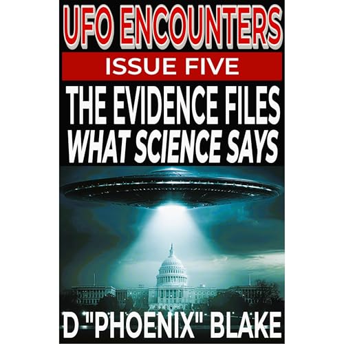 UFO Encounters: The Evidence Files