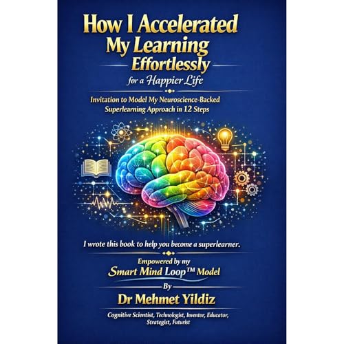 How I Accelerated My Learning Effortlessly for a Happier Life