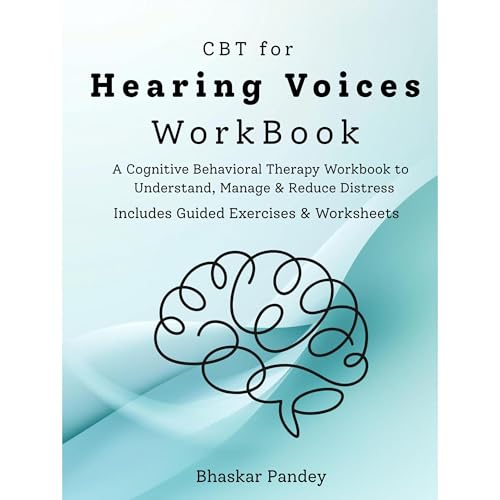CBT for Hearing Voices Workbook