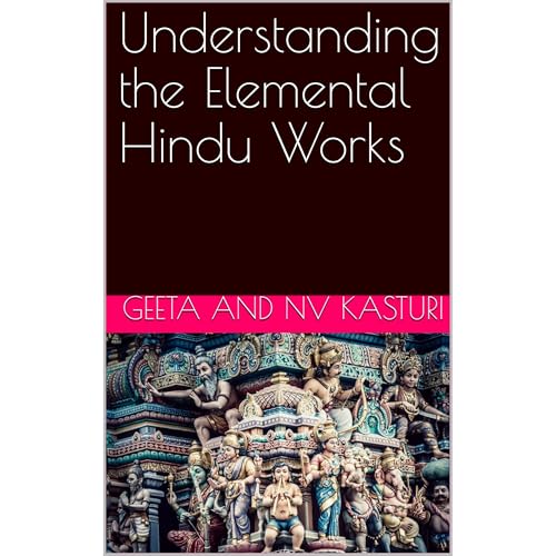 Understanding the Elemental Hindu Works