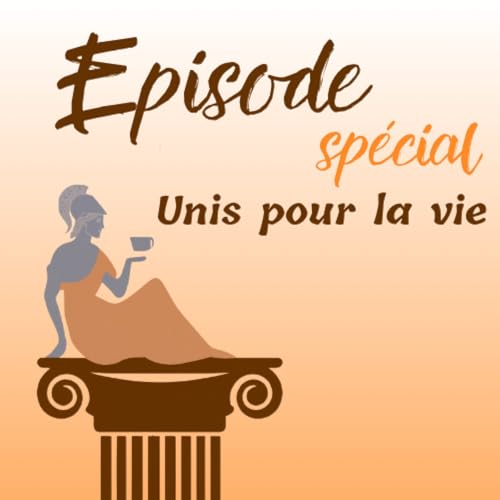 Episode spécial - Unis pour la vie by Unknown