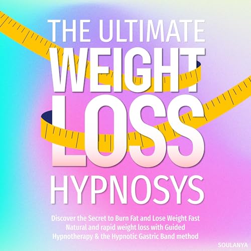 The Ultimate Weight Loss Hypnosis