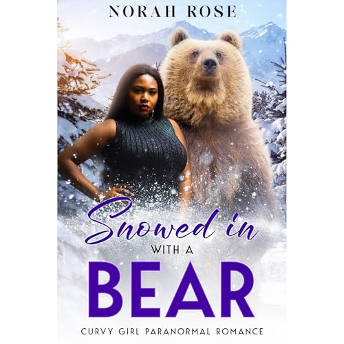 Snowed in with a Bear