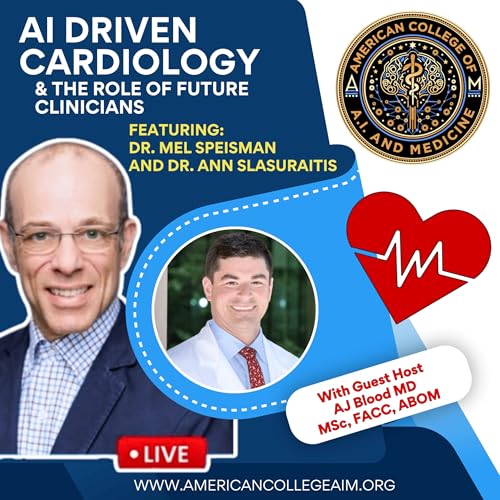 AI Driven Cardiology and the Role of Future Clinicians by Unknown