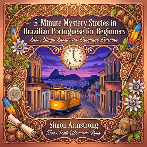 5 Minute Mystery Stories in Brazilian Portuguese for Beginners