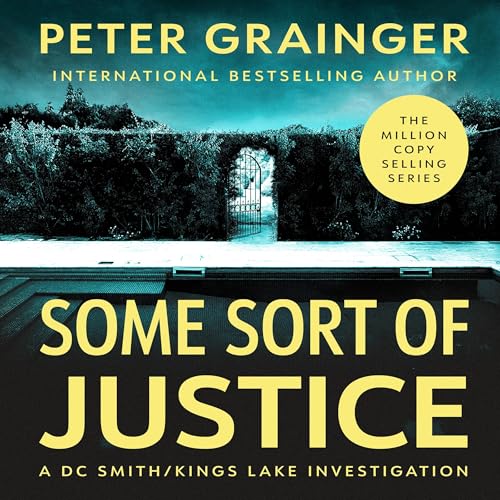 Some Sort of Justice