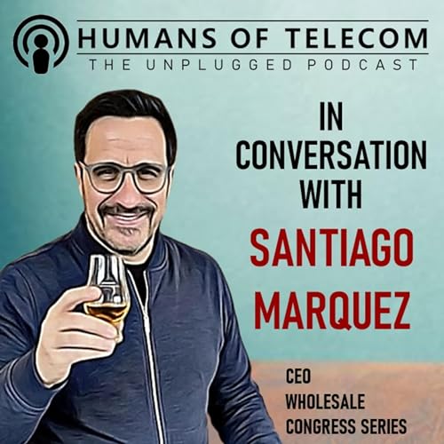 Episode 76: Santiago Marquez, CEO at Wholesale Congress Series by Unknown